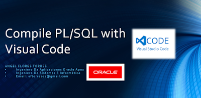 Compile PL/SQL with Visual Studio Code (Compilar PlSql VS Code) – A ...