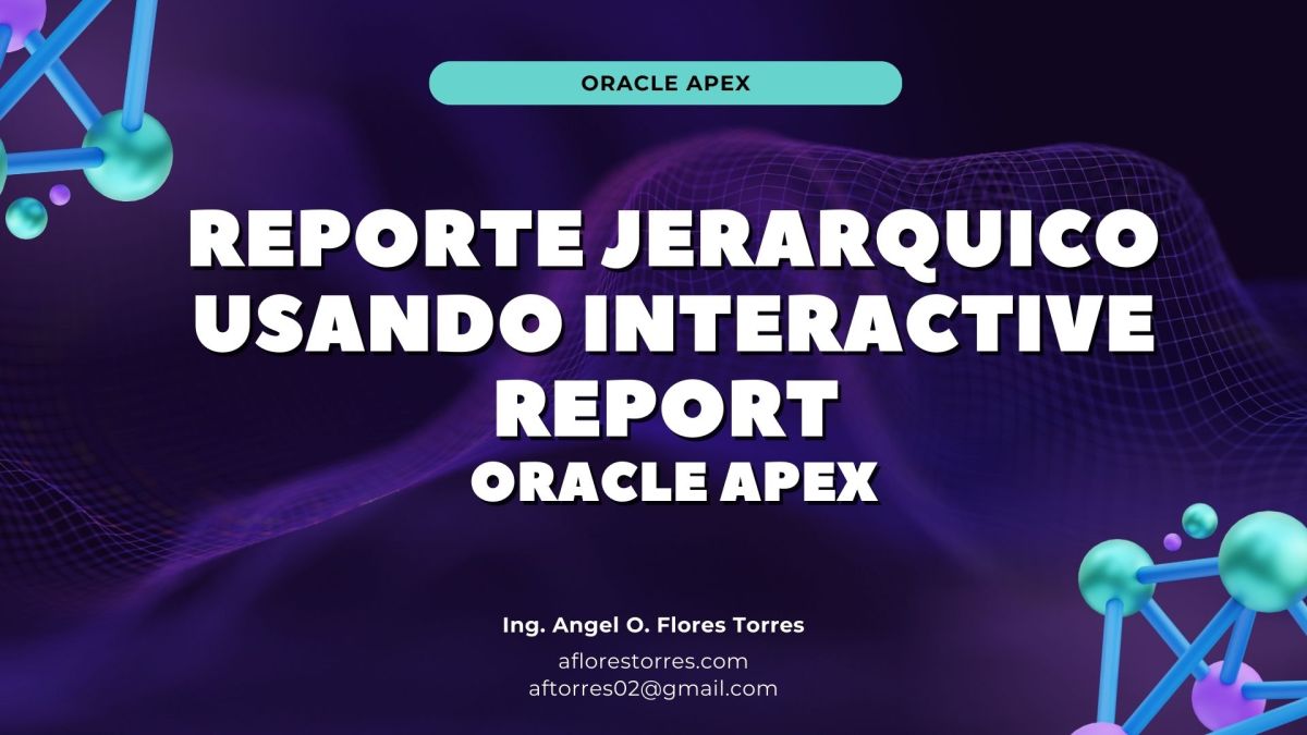 Reporte jerarquico usando Interactive&nbsp;Report