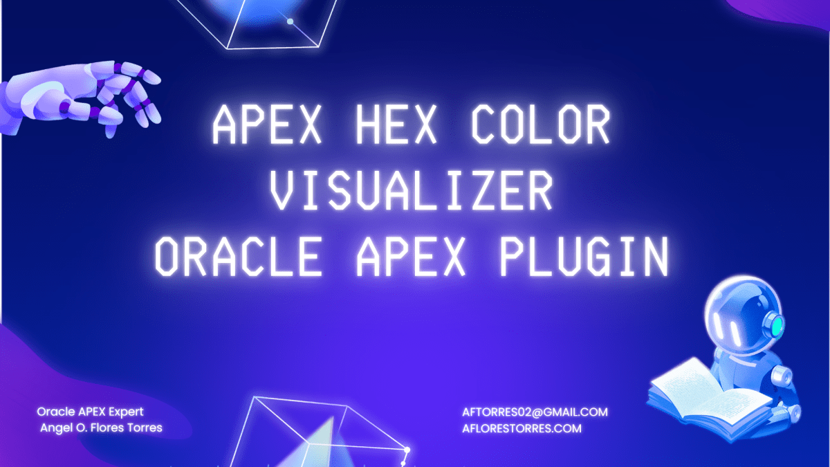 APEX HEX Color Visualizer – Oracle APEX&nbsp;Plugin